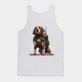 This Dog Will Hunt! Tank Top